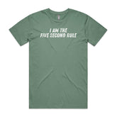 I Am The Five Second Rule T-Shirt